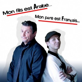 Affiche & flyer : Mon Fils est Arabe .. Mon Pere est Français - http://www.lobo-graphik.com