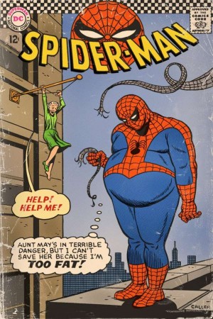Sider-man is fat !