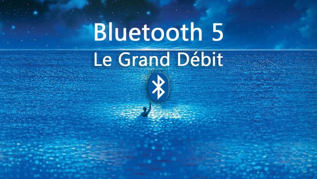 Le Bluetooth 5 est enfin arrivé