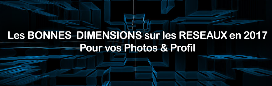 les bonnes dimensions en 2017