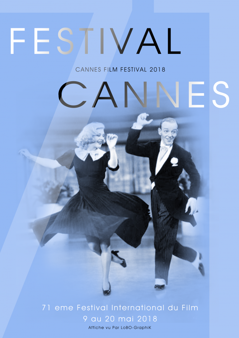 Les affiches du Festival de CANNES 2018 - vu par LoBO-GraphiK